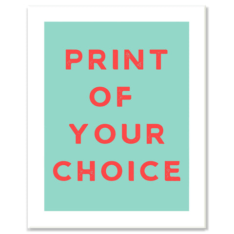 Pick Your Print